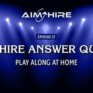 Aim Hire Episode 17: Aim Hire Answer Quest, Play Along at Home.