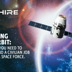 Aim Hire Episode 20: Expanding Your Orbit: Everything you need to know to land a civilian job with the U.S. Space Force, a satellite above earth.