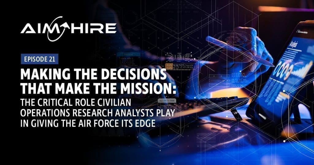 Aim Hire Episode 21: Making the Decisions that Make the Mission: The Critical Role Civilian Operations Research Analysts Play In Giving the Air Force its Edge. A Hand with a stylus using a tablet.