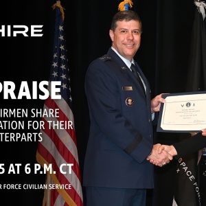 High Praise. Active-duty Airmen share their appreciation for their civilian counterparts. A virtual event on November 5 at 6 p.m. Central. Brought to you by Air Force Civilian Service